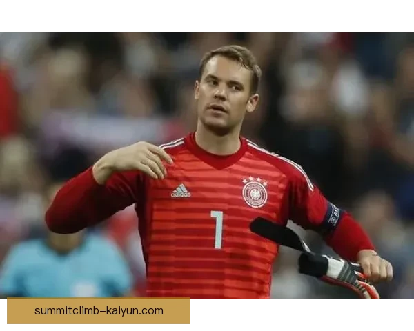 诺伊尔门将技术革新带来表现稳健，球队防线更具竞争力